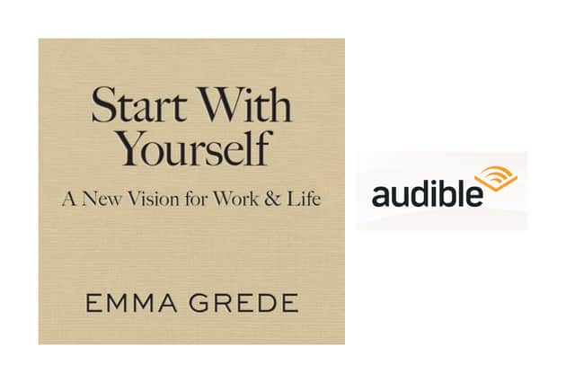 Emma Grede's Start with yourself: A new vision for work & life