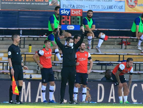 Luton get ready to make their first three changes on Saturday