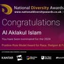 Ali Aklakul Islam has been nominated for the National Diversity Award 2024.