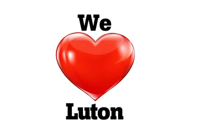 We Love Luton. Submit your stories to editorial@lutonnews.co.uk