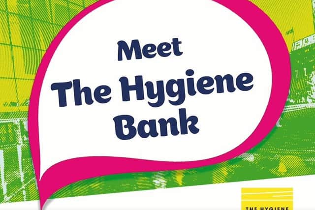 The Hygiene Bank believes everyone should have access to items like soap, shampoo and toothpaste - regardless of their economic status