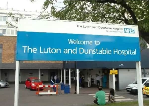 Luton and Dunstable University Hospital